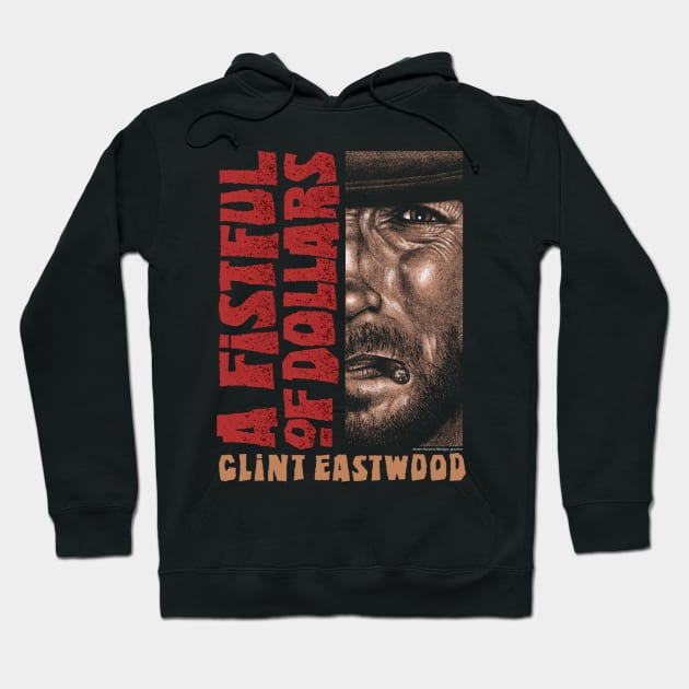 A Fistful Of Dollars, Sergio Leone, Clint Eastwood Hoodie by PeligroGraphics